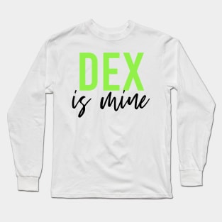 Dex is mine Long Sleeve T-Shirt